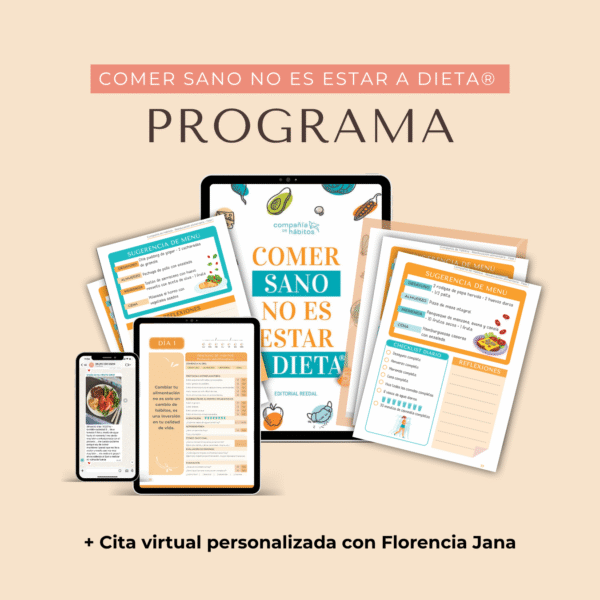 Programa digital + Ebook + Acompañamiento 7 días - Comer sano no es estar a dieta®